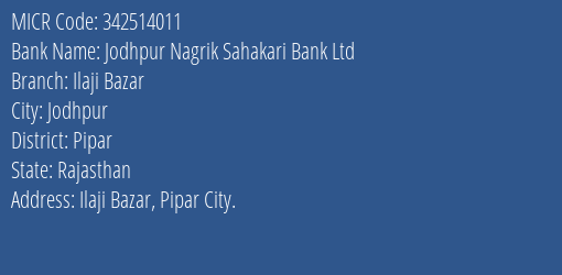 Jodhpur Nagrik Sahakari Bank Ltd Ilaji Bazar MICR Code