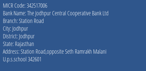 The Jodhpur Central Cooperative Bank Ltd Station Road MICR Code