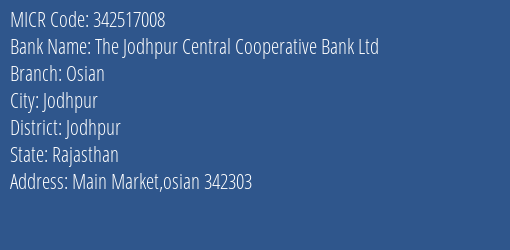 The Jodhpur Central Cooperative Bank Ltd Osian MICR Code