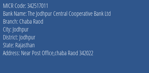 The Jodhpur Central Cooperative Bank Ltd Chaba Raod MICR Code