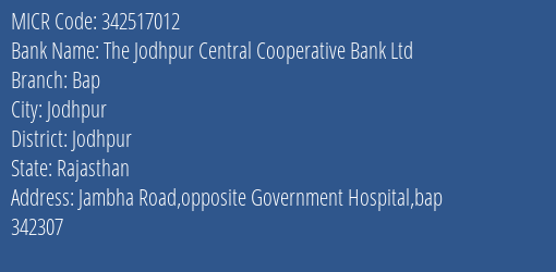 The Jodhpur Central Cooperative Bank Ltd Bap MICR Code