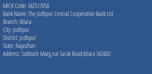 The Jodhpur Central Cooperative Bank Ltd Bilara MICR Code