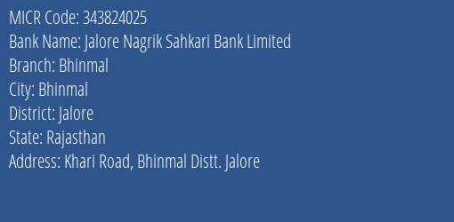 Jalore Nagrik Sahkari Bank Limited Bhinmal MICR Code