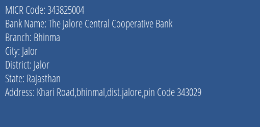 The Jalore Central Cooperative Bank Bhinma Branch Address Details and MICR Code 343825004