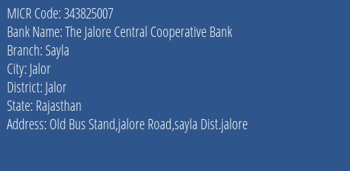 The Jalore Central Cooperative Bank Sayla MICR Code