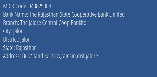 The Jalore Central Cooperative Bank Ramsin Branch Address Details and MICR Code 343825009