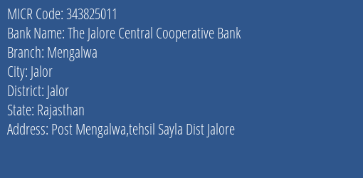 The Jalore Central Cooperative Bank Mengalwa Branch Address Details and MICR Code 343825011