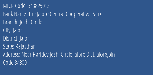 The Jalore Central Cooperative Bank Joshi Circle Branch Address Details and MICR Code 343825013