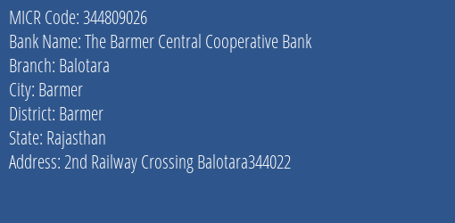 The Barmer Central Cooperative Bank Balotara MICR Code