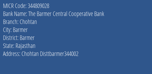 The Barmer Central Cooperative Bank Chohtan MICR Code