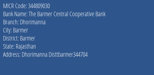 The Barmer Central Cooperative Bank Dhorimanna MICR Code