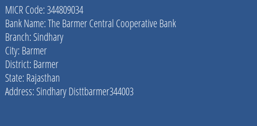 The Barmer Central Cooperative Bank Sindhary MICR Code