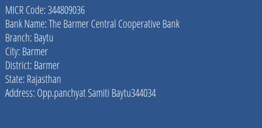 The Barmer Central Cooperative Bank Baytu MICR Code
