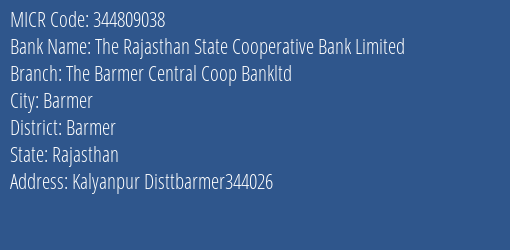 The Barmer Central Cooperative Bank Kalyanpur MICR Code