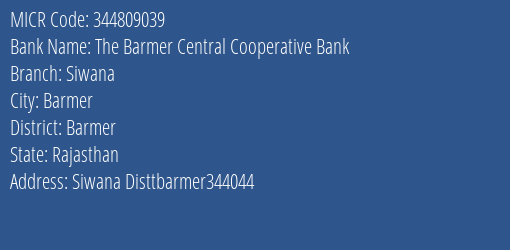 The Barmer Central Cooperative Bank Siwana MICR Code
