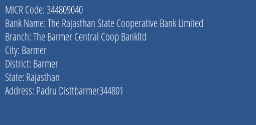 The Barmer Central Cooperative Bank Padru MICR Code