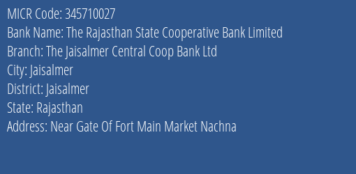 The Jaisalmer Central Coop Bank Ltd Nachna MICR Code