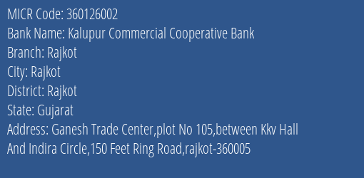 Kalupur Commercial Cooperative Bank Rajkot MICR Code