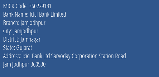 Icici Bank Limited Jamjodhpur MICR Code