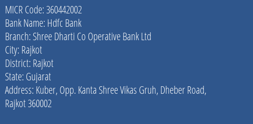 Shree Dharti Co Operative Bank Ltd Dheber Road MICR Code