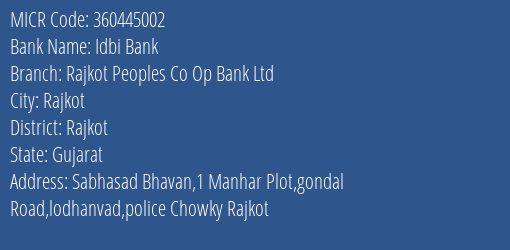 Rajkot Peoples Co Op Bank Ltd Gondal Road MICR Code