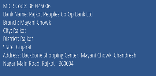 Rajkot Peoples Co Op Bank Ltd Mayani Chowk MICR Code