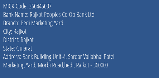 Rajkot Peoples Co Op Bank Ltd Bedi Marketing Yard MICR Code