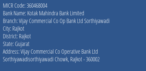 Vijay Commercial Co Op Bank Ltd Sorthiyawadi MICR Code