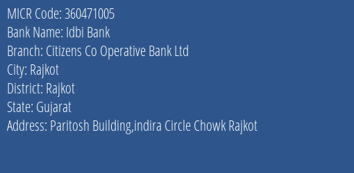 Citizens Co Operative Bank Ltd Indira Circle Chowk MICR Code