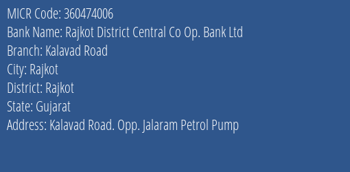 Rajkot District Central Co Op. Bank Ltd Kalavad Road MICR Code
