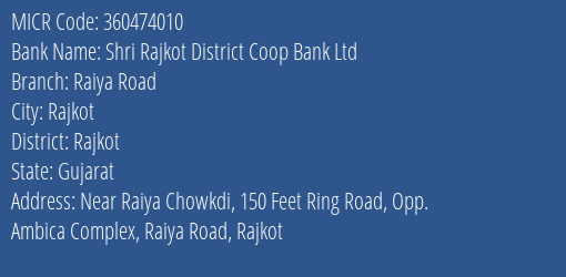 Rajkot District Central Co Op. Bank Ltd Raiya Road MICR Code
