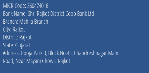 Rajkot District Central Co Op. Bank Ltd Mahila MICR Code
