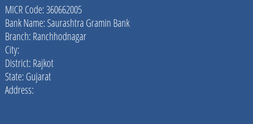 Saurashtra Gramin Bank Ranchhodnagar MICR Code