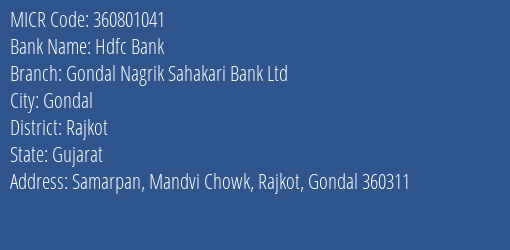 Gondal Nagrik Sahakari Bank Ltd Mandvi Chowk MICR Code