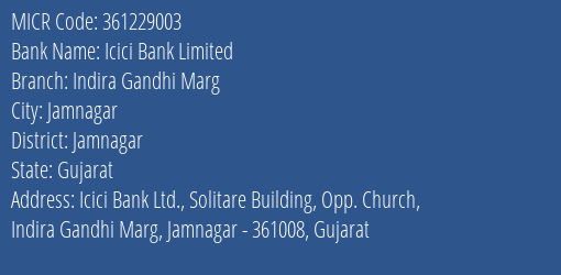 Icici Bank Limited Jamnagar Khodiyar Colony MICR Code