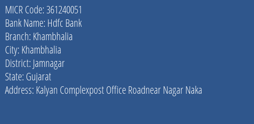 Hdfc Bank Khambhalia MICR Code