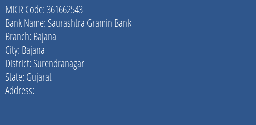 Saurashtra Gramin Bank Bajana MICR Code