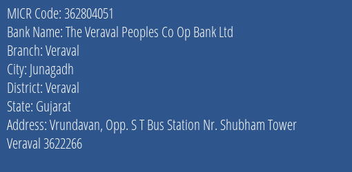 The Veraval Peoples Co Op Bank Ltd Veraval MICR Code