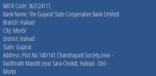 The Gujarat State Cooperative Bank Limited Halvad MICR Code