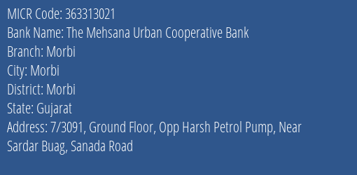 The Mehsana Urban Cooperative Bank Morbi MICR Code