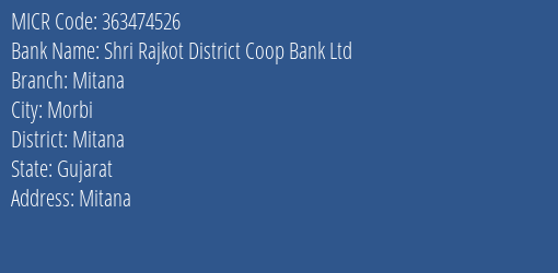 Rajkot District Central Co Op. Bank Ltd Mitana MICR Code