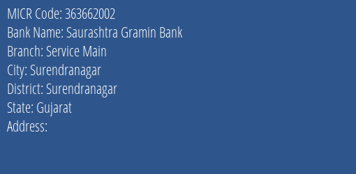 Saurashtra Gramin Bank Service Main Branch Address Details and MICR Code 363662002
