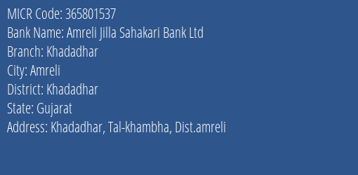 Amreli Jilla Sahakari Bank Ltd Khadadhar MICR Code