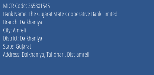 The Gujarat State Cooperative Bank Limited Dalkhaniya MICR Code