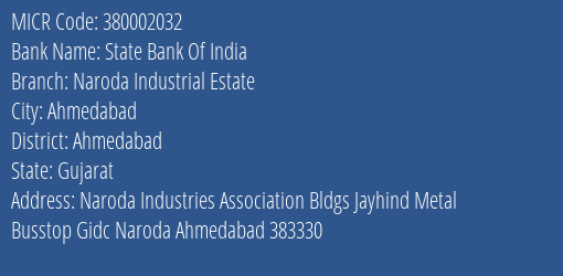 State Bank Of India Naroda Industrial Estate MICR Code