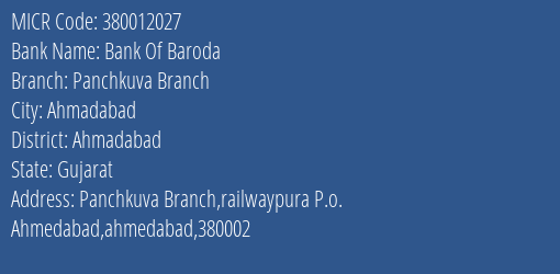 Bank Of Baroda Panchkuva Branch Branch Address Details and MICR Code 380012027