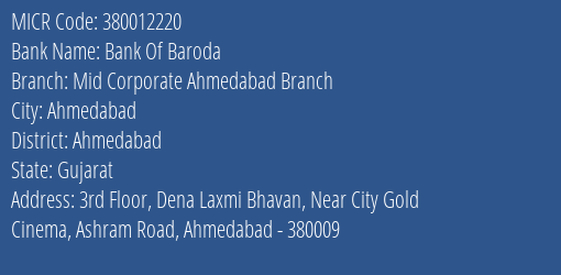 Bank Of Baroda Mid Corporate Ahmedabad Branch MICR Code