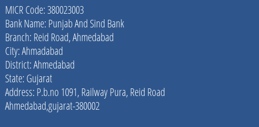 Punjab And Sind Bank Reid Road Ahmedabad MICR Code