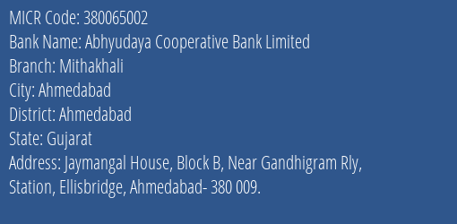 Abhyudaya Cooperative Bank Limited Mithakhali MICR Code