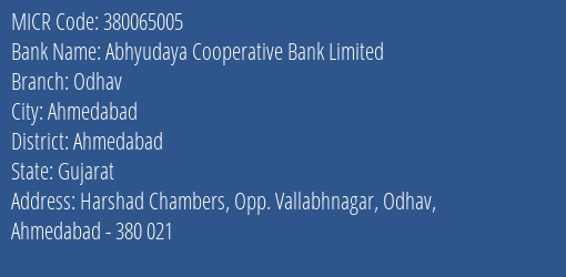 Abhyudaya Cooperative Bank Limited Odhav MICR Code